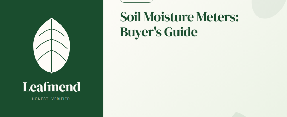 Best Soil Moisture Meters for Houseplants (Buyer’s Guide)